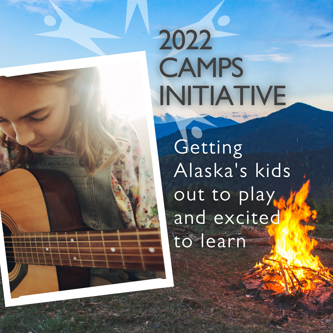 Camps Initiative Round Two The Alaska Community Foundation